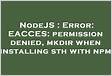 Jenkins npm EACCES permission denied, mkdi